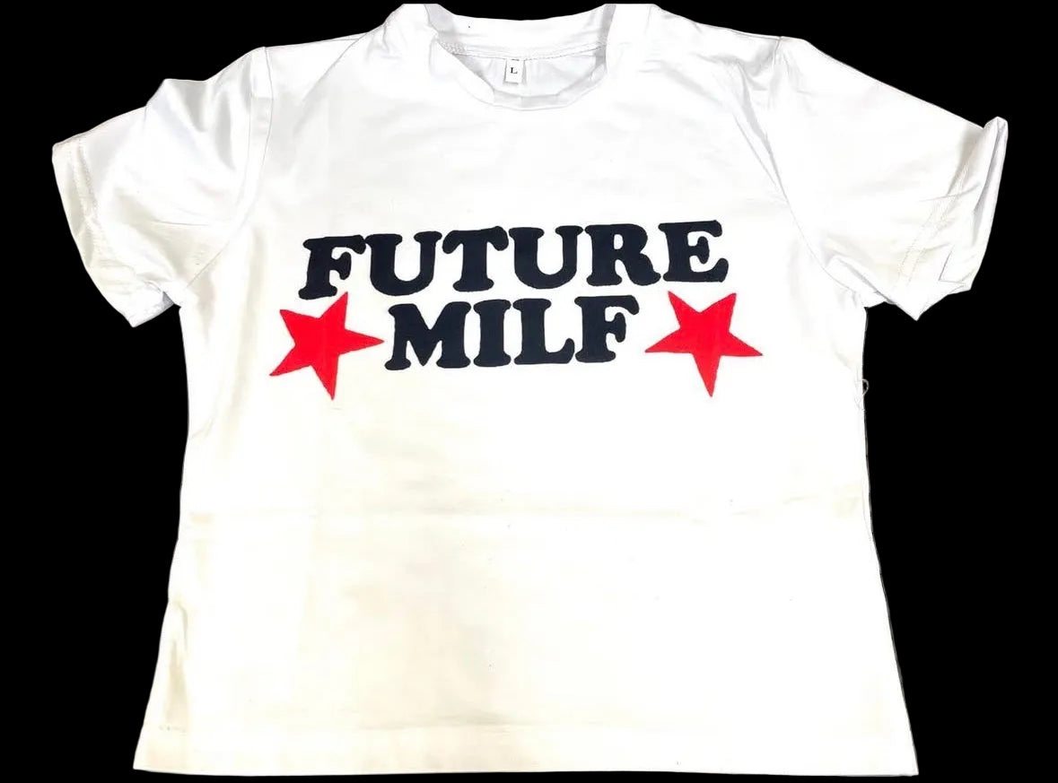 “FUTURE MILF”graphic tee