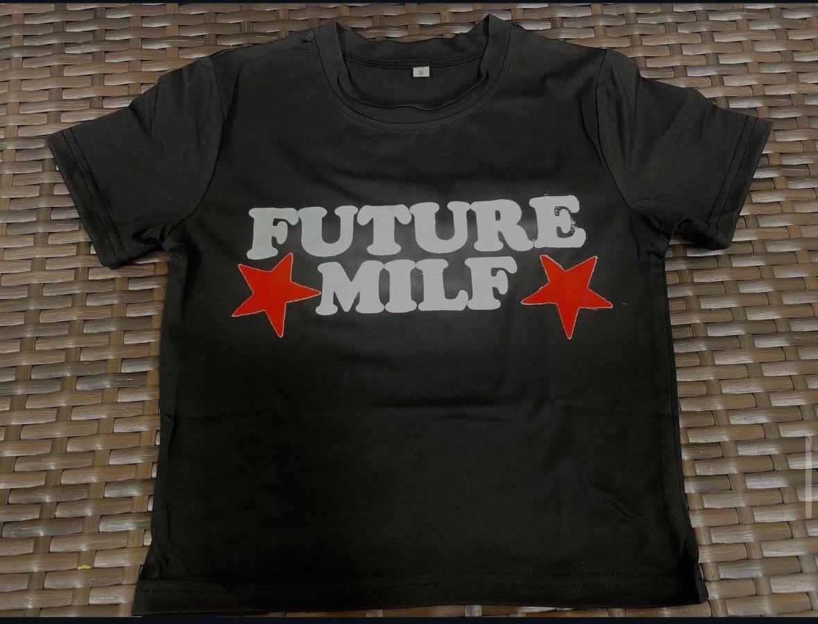 “FUTURE MILF”graphic tee